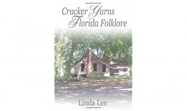 Book Review: Cracker Yarns Florida Folklore by Linda Lee